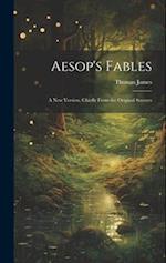 Aesop's Fables: A new Version, Chiefly From the Original Sources 