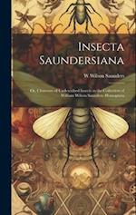 Insecta Saundersiana: Or, Charcters of Undescribed Insects in the Collection of William Wilson Saunders. Homoptera 