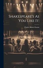 Shakespeare's As you Like it; 
