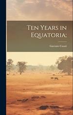 Ten Years in Equatoria; 