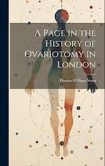 A Page in the History of Ovariotomy in London 