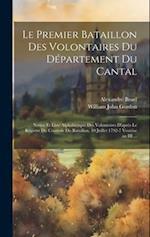 Le Premier Bataillon Des Volontaires Du Département Du Cantal