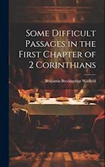 Some Difficult Passages in the First Chapter of 2 Corinthians 