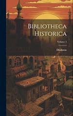 Bibliotheca Historica; Volume 5