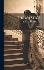 The Mystics; a Novel 