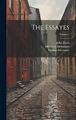 The Essayes; Volume 1 