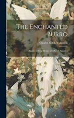 The Enchanted Burro: Stories of New Mexico and South America 