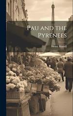 Pau and the Pyrenees 