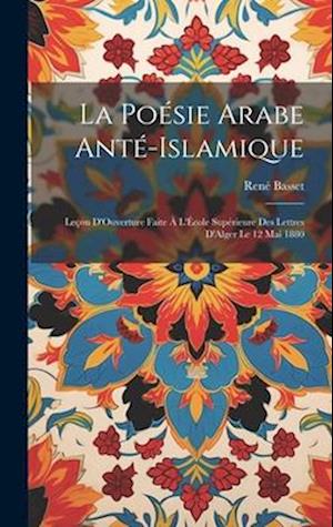 La Poésie Arabe Anté-Islamique