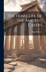 The Home Life of the Ancient Greeks 