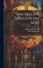 Time Telling Through the Ages 