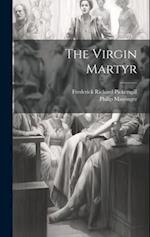 The Virgin Martyr 