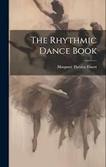 The Rhythmic Dance Book 