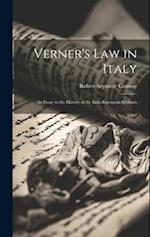 Verner's Law in Italy: An Essay in the History of the Indo-European Sibilants 