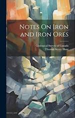 Notes On Iron and Iron Ores 