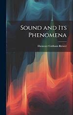 Sound and Its Phenomena 