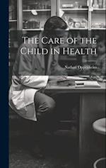 The Care of the Child in Health 