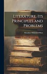 Literature, Its Principles and Problems 