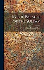In the Palaces of the Sultan 