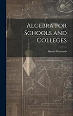 Algebra for Schools and Colleges 