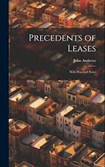 Precedents of Leases: With Practical Notes 