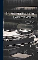 Principles of the Law of Wills: With Selected Cases 