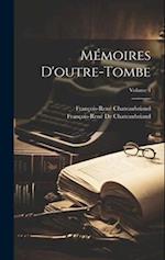 Mémoires D'outre-Tombe; Volume 4