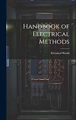 Handbook of Electrical Methods 
