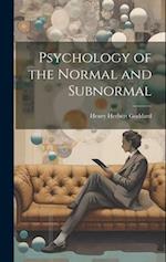 Psychology of the Normal and Subnormal 