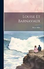 Louise Et Barnavaux