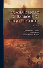 Da Asia De João De Barros E De Diogo De Couto; Volume 12