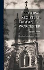 Episcopal Registers, Diocese of Worcester: Introd. and Index. Registers 1268-1272 