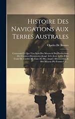 Histoire Des Navigations Aux Terres Australes
