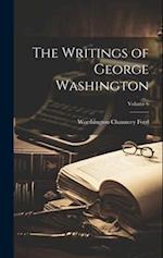 The Writings of George Washington; Volume 6 