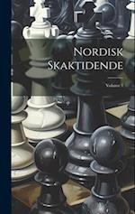Nordisk Skaktidende; Volume 1