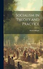 Socialism in Theory and Practice 