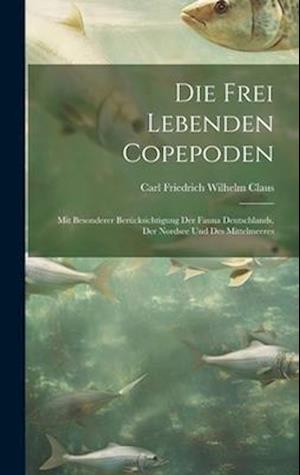 Die Frei Lebenden Copepoden