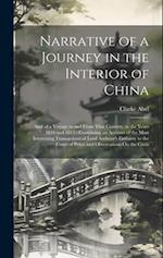 Narrative of a Journey in the Interior of China: And of a Voyage to and From That Country, in the Years 1816 and 1817 : Containing an Account of the M