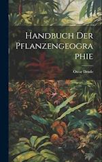 Handbuch Der Pflanzengeographie