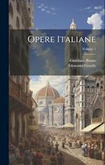 Opere Italiane; Volume 1