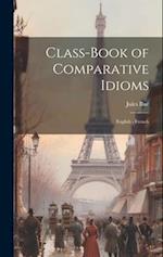 Class-Book of Comparative Idioms: English - French 