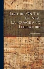 Lecture On The Chinese Language And Literature 