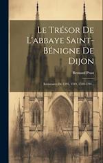 Le Trésor De L'abbaye Saint-bénigne De Dijon