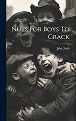 Nuts For Boys To Crack 