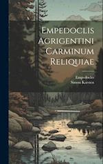 Empedoclis Agrigentini Carminum Reliquiae 