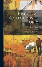 Historical Collections Of Ohio: An Encyclopedia Of The State 