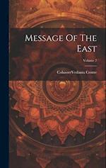 Message Of The East; Volume 7 