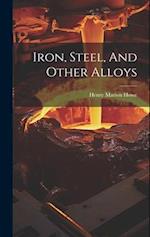 Iron, Steel, And Other Alloys 