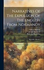 Narratives Of The Expulsion Of The English From Normandy