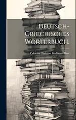Deutsch-griechisches Wörterbuch.